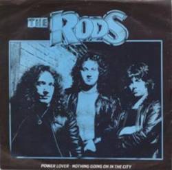 The Rods : Power Lover